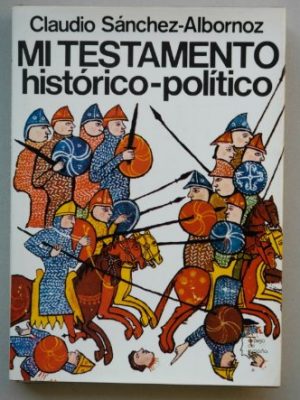 Mi testamento histórico-político (espejo de españa) (spanish edition)