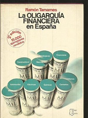 9788432056338_la-oligarquia-financiera-en-espana-espejo-de-espana-spanish-edition_front-1.jpg La oligarquía financiera en españa (espejo de españa) (spanish edition)