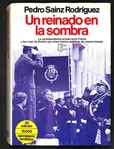 Un reinado en la sombra