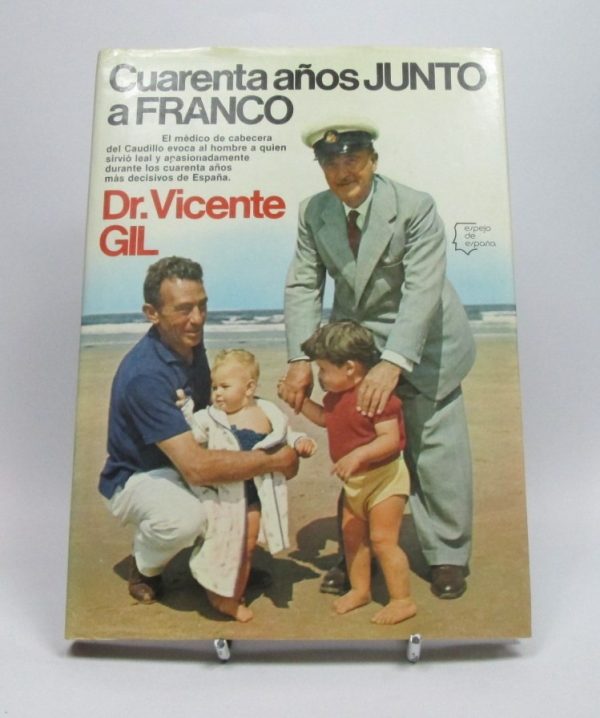 Cuarenta años junto a franco