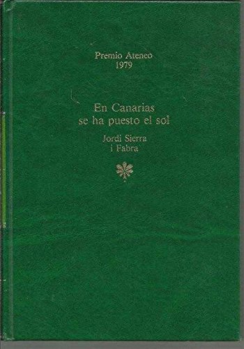 9788432060465_en-canarias-se-ha-puesto-el-sol-novela-coleccin-autores-espaoles-e-hispanoamericanos_front-1.jpg En canarias se ha puesto el sol: novela (colecci?n autores espaoles e hispanoamericanos)