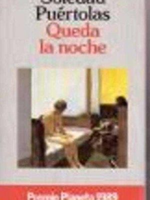 9788432070105_queda-la-noche-coleccion-autores-espanoles-e-hispanoamericanos_front-6.jpg Queda la noche (colección autores españoles e hispanoamericanos)