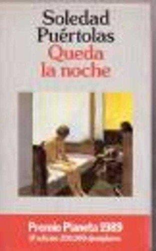9788432070105_queda-la-noche-coleccion-autores-espanoles-e-hispanoamericanos_front-6.jpg Queda la noche (colección autores españoles e hispanoamericanos)