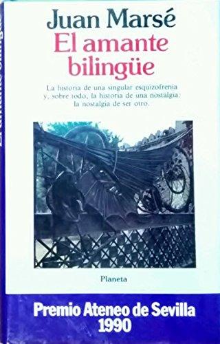 El amante bilingüe (colección autores españoles e hispanoamericanos)