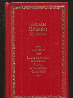 Grandes novelistas mundiales.t.8.lo que los hombres nunca saben...