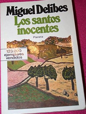 Los santos inocentes (spanish edition)