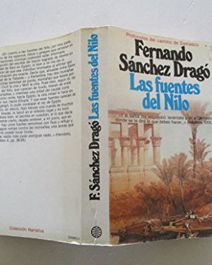 Las fuentes del nilo: protocolos del camino de damasco (narrativa) (spanish edition)