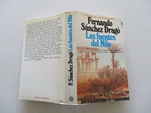 Las fuentes del nilo: protocolos del camino de damasco (narrativa) (spanish edition)