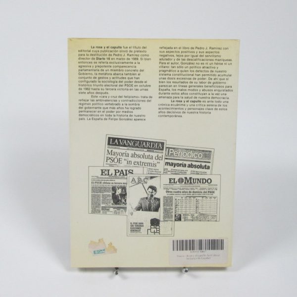 La rosa y el capullo, cara y cruz del felipismo