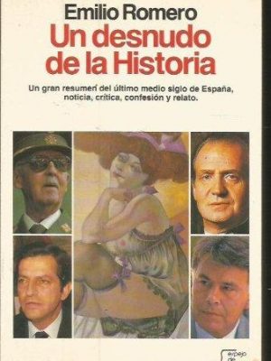 Un desnudo de la historia (espejo de españa) (spanish edition)