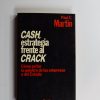 9788432078811_cash-estrategia-frente-al-crack_front-1.jpg Cash, estrategia frente al crack