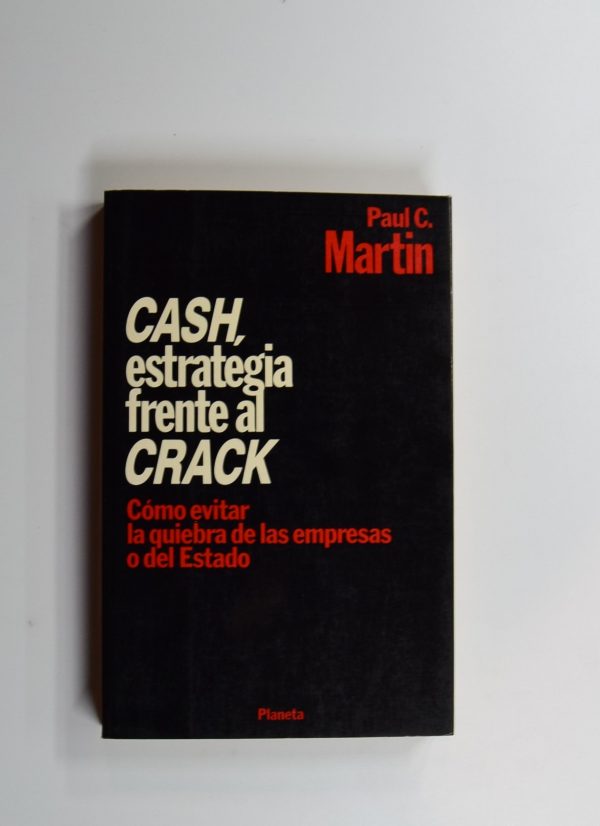 9788432078811_cash-estrategia-frente-al-crack_front-1.jpg Cash, estrategia frente al crack