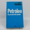 Petróleo. el precio del poder