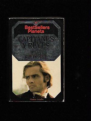 Capitanes y reyes