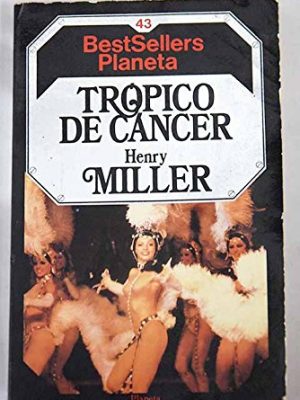 9788432082450_tropico-de-cancer_front-1.jpg Trópico de cáncer.