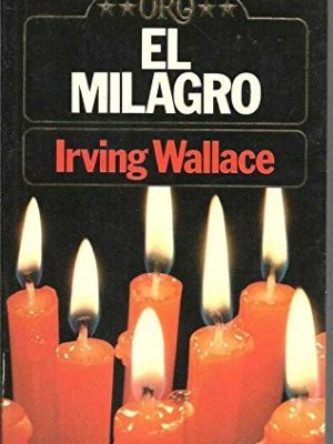 El milagro. planeta serie oro.