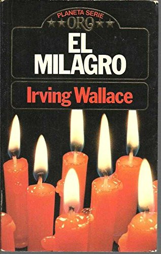 El milagro. planeta serie oro.