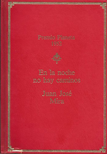 En la noche no hay caminos