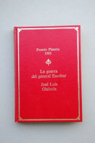 La guerra del general escobar