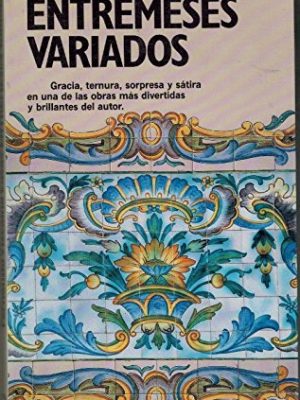 Entremeses variados (colección fábula) (spanish edition)