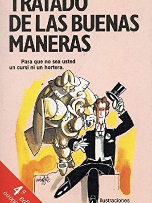 Tratado de las buenas maneras (colección fábula) (spanish edition)