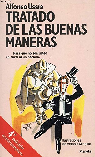 Tratado de las buenas maneras (colección fábula) (spanish edition)
