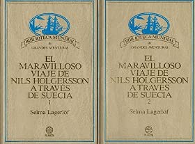 El maravilloso viaje de nils holgersson a traves de suecia  (t.2)