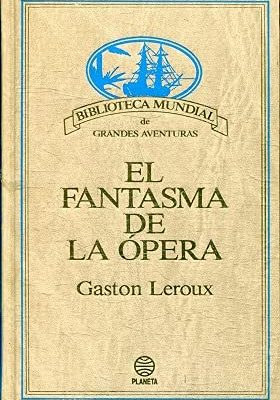 El fantasma de la ópera.