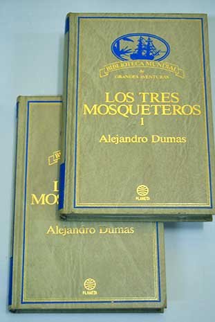 Los tres mosqueteros, tomo 1