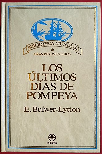 Los ultimos dias de pompeya.