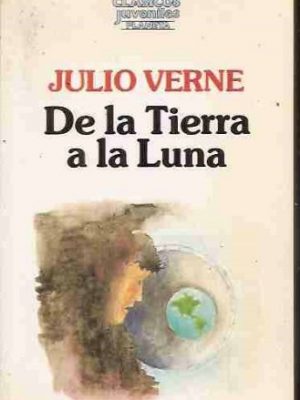 De la tierra a la luna [paperback]