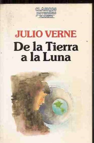 De la tierra a la luna [paperback]