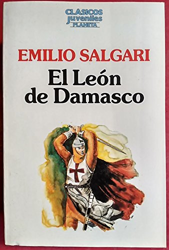 9788432091537_el-leon-de-damasco_front-1.jpg El león de damasco