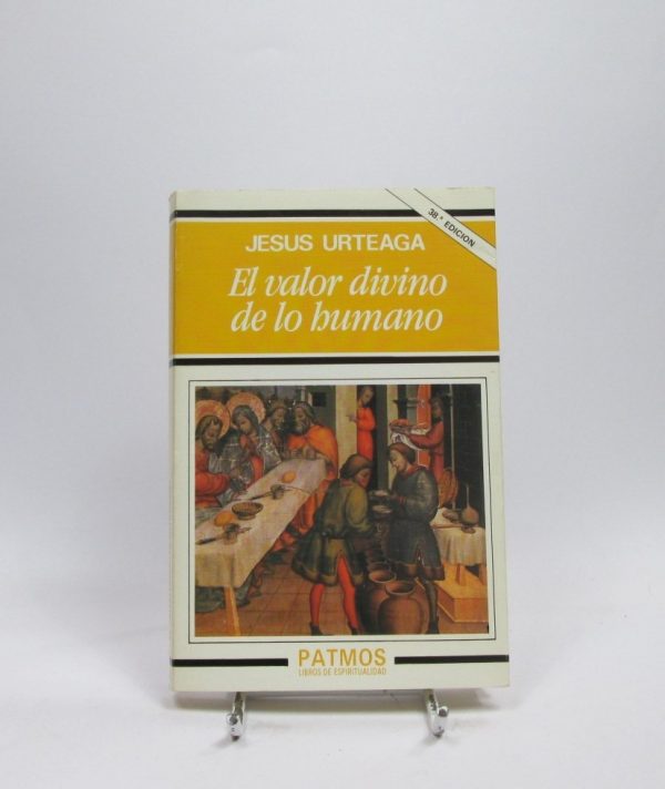 El valor divino de lo humano