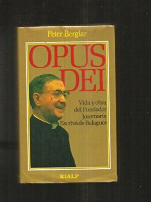 9788432123832_opus-dei-vida-y-obra-del-fundador-josemaria-escriva-de-balaguer_front-1.jpg Opus dei: vida y obra del fundador josemaria escriva de balaguer