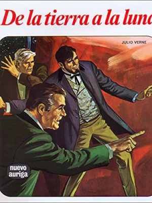 De la tierra a la luna (nuevo auriga) (spanish edition)