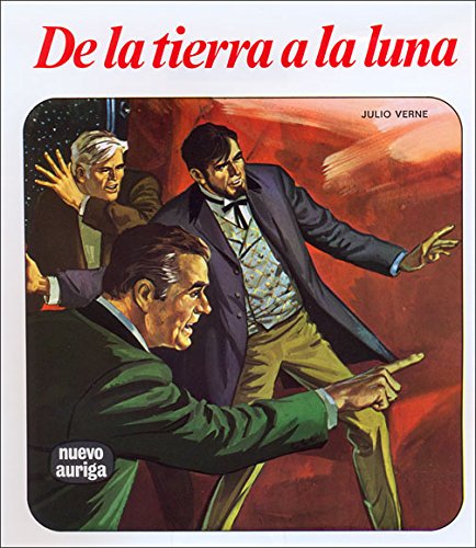 De la tierra a la luna (nuevo auriga) (spanish edition)