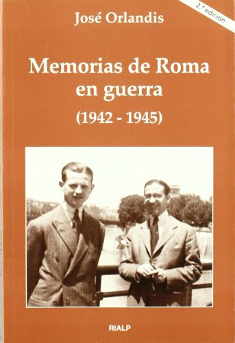 Memorias de roma en guerra (1942 - 1945)