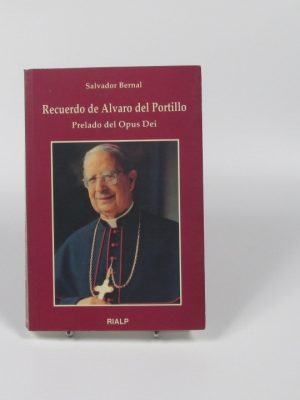 Recuerdo de álvaro del portillo- prelado del opus del portillo