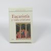 Eucaristía y vida cristiana