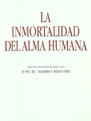 9788432136696_la-inmortalidad-del-alma-humana-bolsillo-spanish-edition_front-1.jpg La inmortalidad del alma humana (bolsillo) (spanish edition)