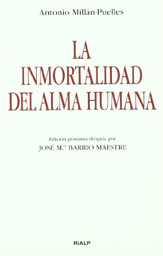 La inmortalidad del alma humana (bolsillo) (spanish edition)