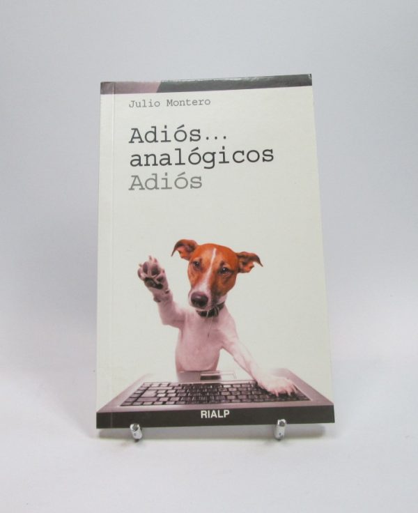 Adiós... analógicos, adiós