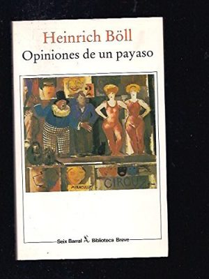Opiniones de un payaso (spanish edition)
