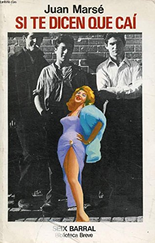 9788432203022_si-te-dicen-que-cai-biblioteca-breve-398-novela-spanish-edition_front-3.jpg Si te dicen que caí (biblioteca breve ; 398 : novela) (spanish edition)