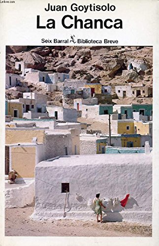 La chanca (biblioteca breve) (spanish edition)
