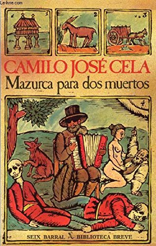 Mazurca para dos muertos/ mazurca for two dead men (biblioteca breve) (spanish edition)