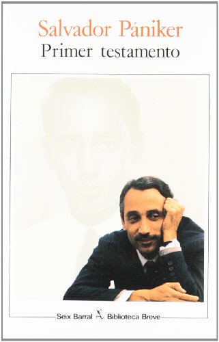 Primer testamento (biblioteca breve) (spanish edition)