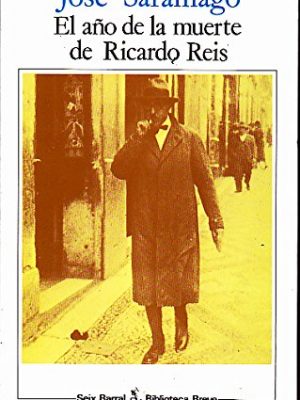 9788432205248_el-ano-de-la-muerte-de-ricardo-reis_front-1.jpg El ano de la muerte de ricardo reis