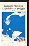 La ciudad de los prodigios (biblioteca breve)